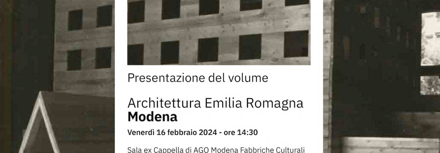AER - Architettura Emilia Romagna: venerdì 16 febbraio presentazione del volume su Modena